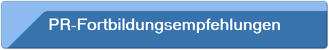 PR-Fortbildungsempfehlungen
