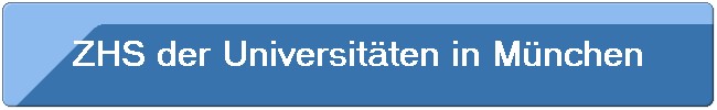 ZHS der Universitten in Mnchen